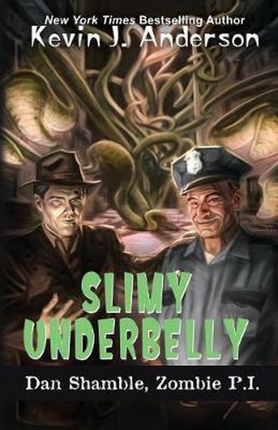 Dan Shamble, Zombie P.I.- Slimy Underbelly - cover