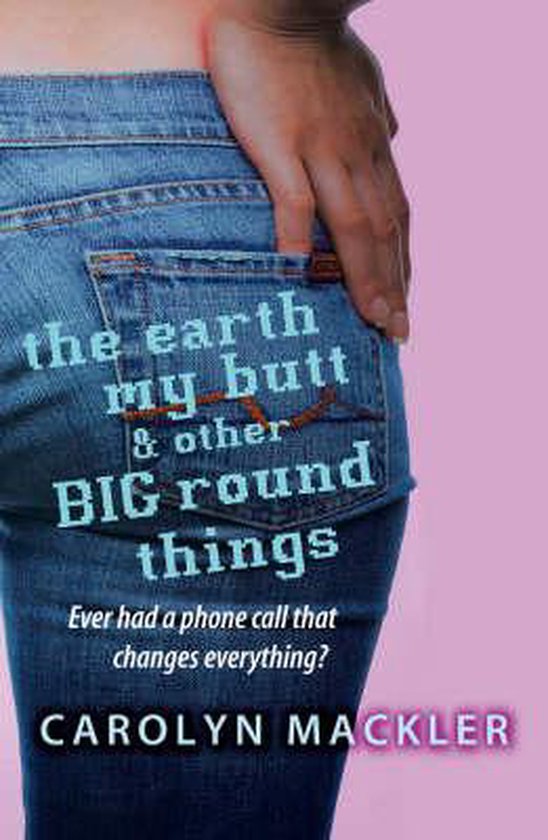 Earth, My Butt And Other Round Things - cover