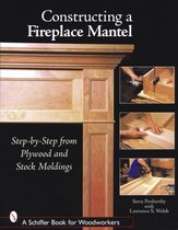 Constructing a Fireplace Mantel