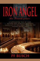 IRON ANGEL: The French Years - Book 1