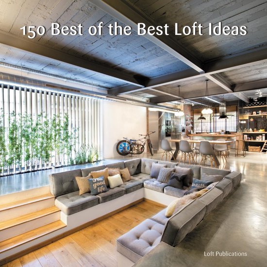 150 Best of the Best Loft Ideas - cover