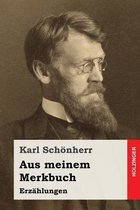 Aus Meinem Merkbuch