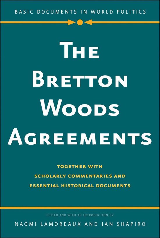 Basic Documents in World Politics - Bretton Woods Agreements - cover