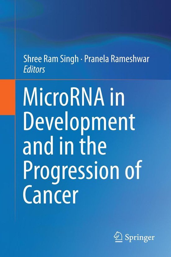 MicroRNA in Development and in the Progression of Cancer - cover