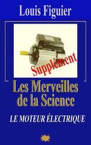Les Merveilles de la science/Moteur électrique - Supplément