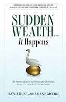 Sudden Wealth... It Happens