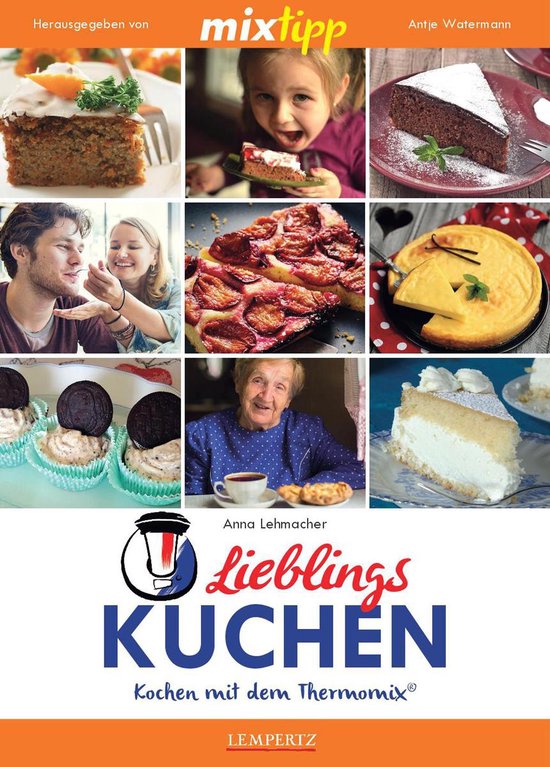Kochen mit dem Thermomix - MIXtipp Lieblings-Kuchen - cover