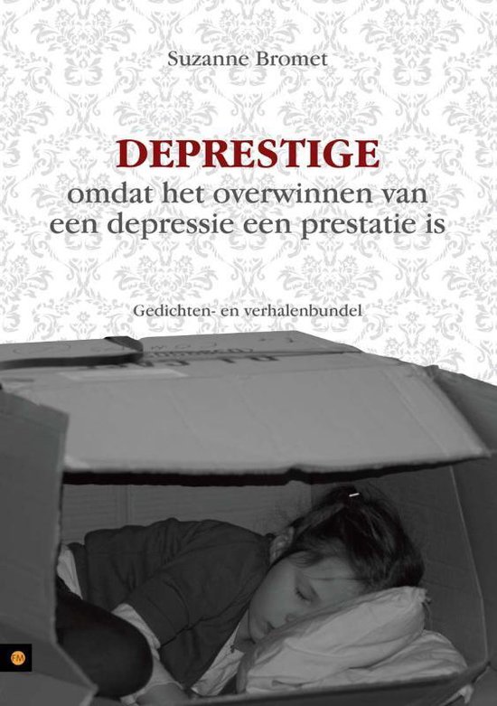 Cover van het boek 'Deprestige omdat het overwinnen van een depressie een prestatie is'