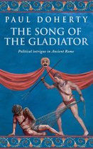 The Song of the Gladiator (Ancient Rome Mysteries, Book 2)