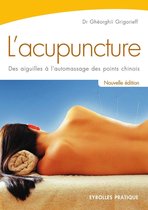 Eyrolles Pratique - L'acupuncture