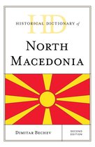 Historical Dictionaries of Europe - Historical Dictionary of North Macedonia