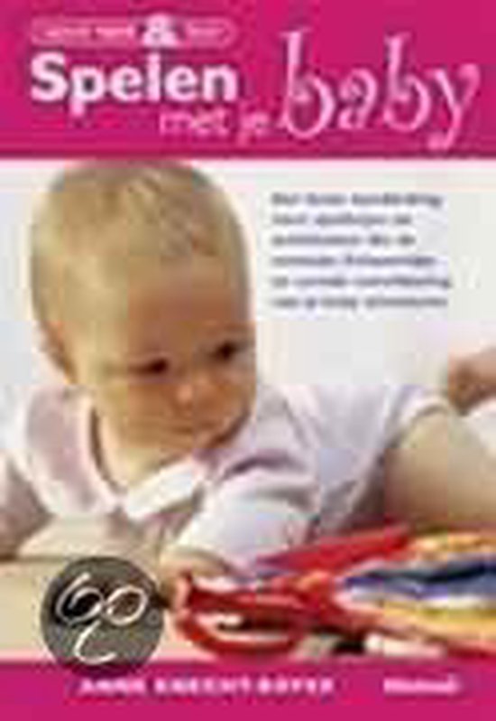 Cover van het boek 'Spelen met je baby' van A. Knecht-Boyer