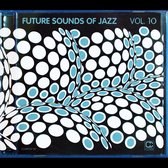 Future Sounds of Jazz, Vol. 10