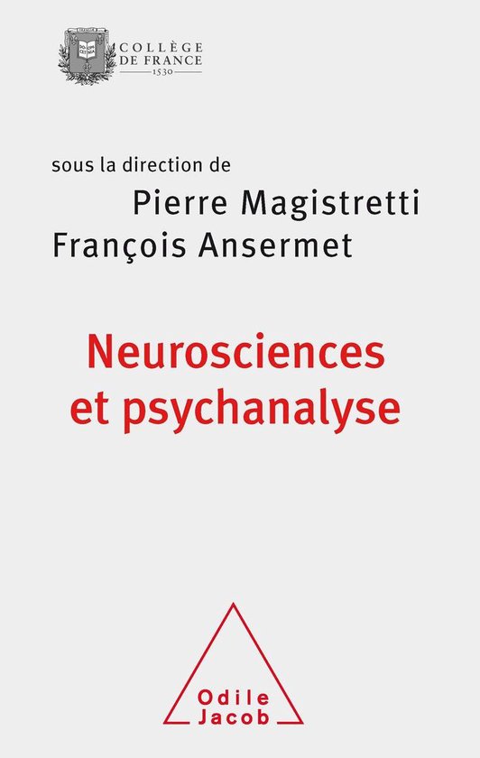 Travaux du Collège de France - Neurosciences et psychanalys ... - cover