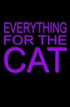 Everything For The Cat