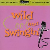Ultra-Lounge Vol. 5: Wild, Cool & Swingin'