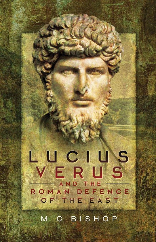 Lucius Verus and the Roman Defence of the East - cover