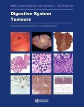WHO Classification of Tumours. Digestive System Tumours