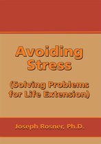 Avoiding Stress