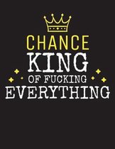 CHANCE - King Of Fucking Everything