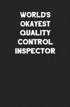 World's Okayest Quality Control Inspector