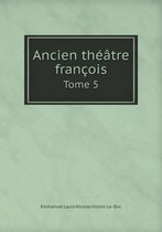 Ancien theatre francois Tome 5