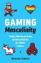 Fandom & Culture - Gaming Masculinity