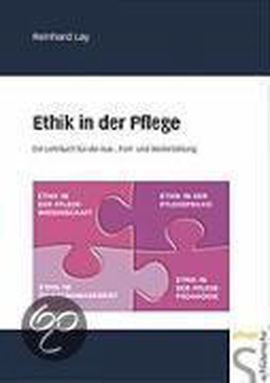 Prüfungsfragen Ethik In Der Pflege Ethik In Der Pflege, Reinhard Lay | 9783899931150 | Boeken | bol