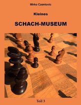 Kleines Schach-Museum