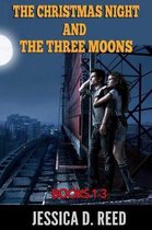 The Christmas night and the three moons by boxset Books1-3
