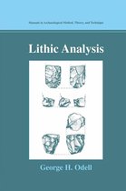 Manuals in Archaeological Method, Theory and Technique - Lithic Analysis