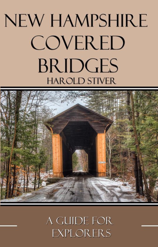 Covered Bridges of North America 10 - New Hampshire Covered  ... - cover