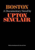 Boston - A Documentary Novel of the Sacco-Vanzetti Case