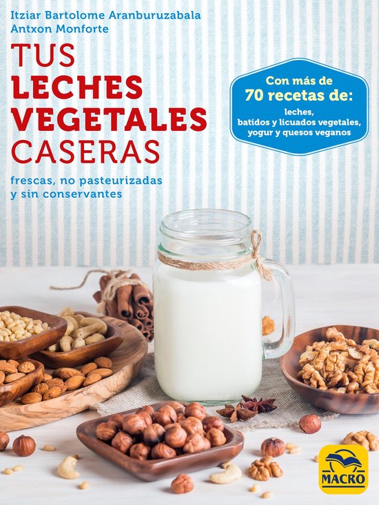 Tus Leches Vegetales Caseras - cover