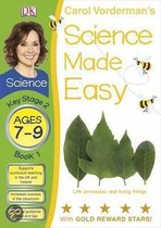 Science Made Easy Life Processes & Living Things Ages 7-9 Key Stage 2 Book 1
