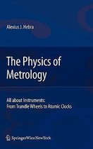 The Physics of Metrology: All about Instruments