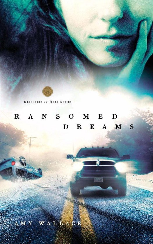 Defenders of Hope 1 - Ransomed Dreams - cover
