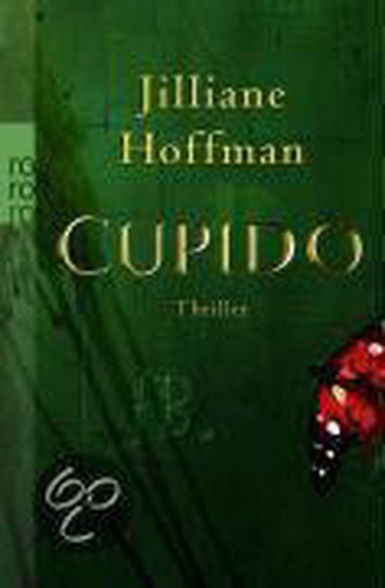 Cupido, Jilliane Hoffman 9783499239663 Boeken bol