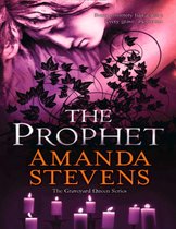 The Prophet (The Graveyard Queen Series - Book 3)