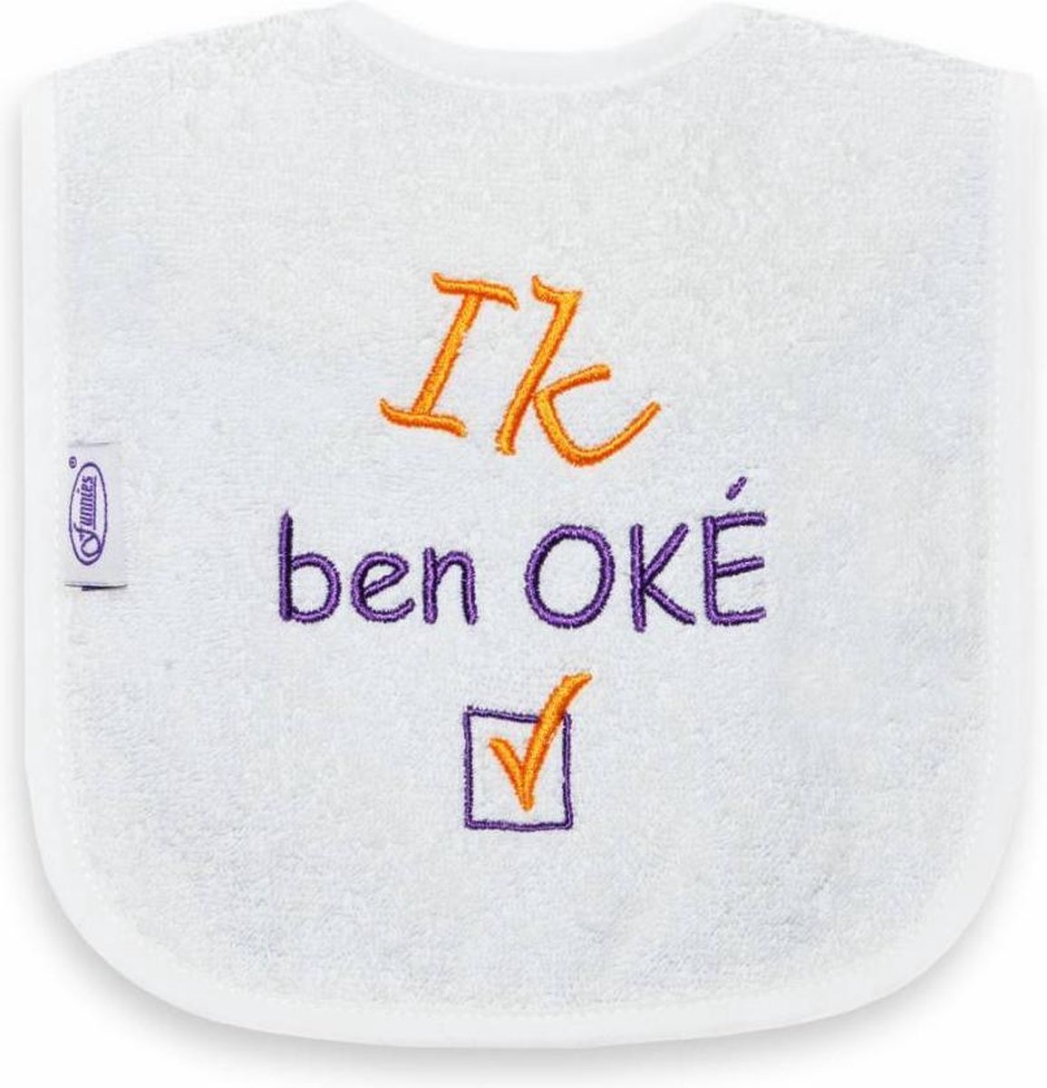 Goedkoopste Tekstslabber Ik ben Oké ik ben oke