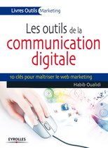Livres outils - Marketing - Les outils de la communication digitale