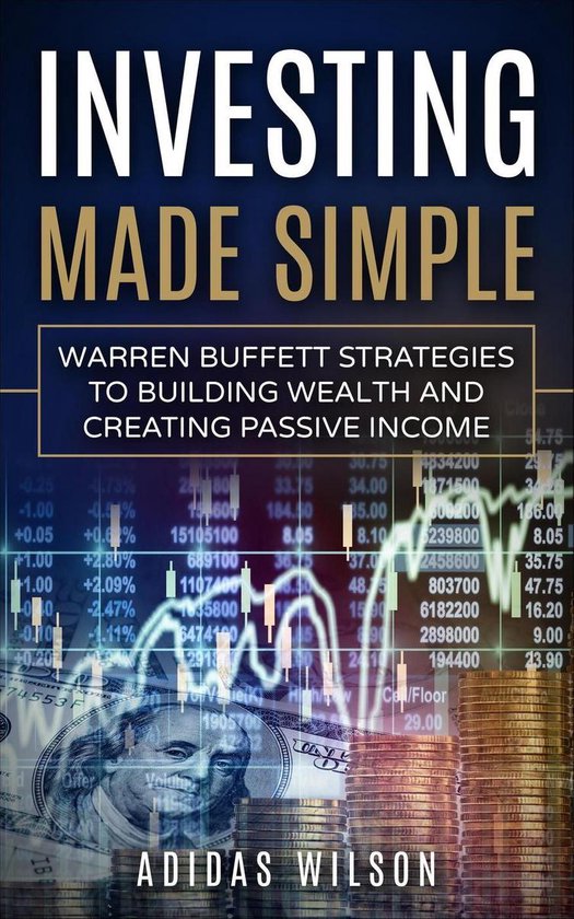 Investing Made Simple - Warren Buffet Strategies To Building ... - cover
