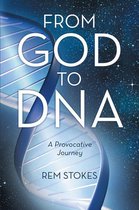 From God to Dna