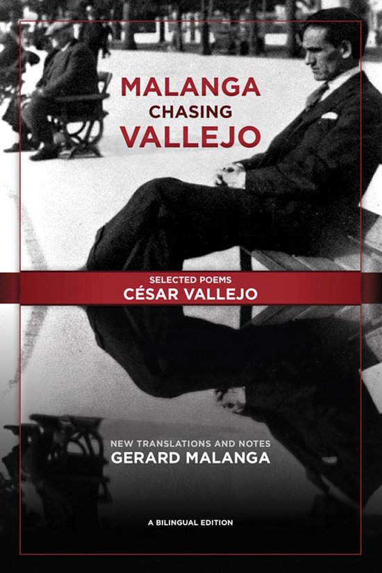 Malanga Chasing Vallejo: Selected Poems: César Vallejo - cover