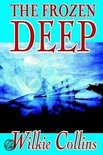 The Frozen Deep by Wilkie Collins, Fiction, Horror, Mystery & Detective