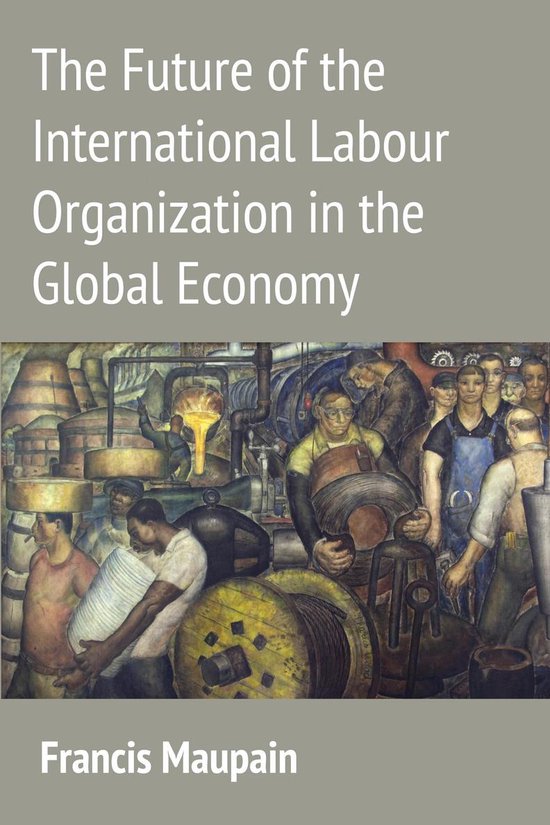 The Future of the International Labour Organization in the G ... - cover