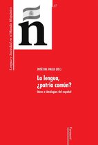 Lengua y Sociedad en el Mundo Hispánico 17 - La lengua, ¿patria común?