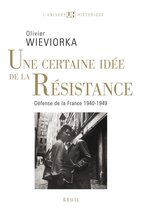 Une certaine idée de la Résistance. "Défense de la France" (1940-1949)