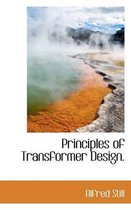 Principles of Transformer Design.
