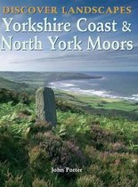 Discover Landscapes - Yorkshire Coast and North York Moors